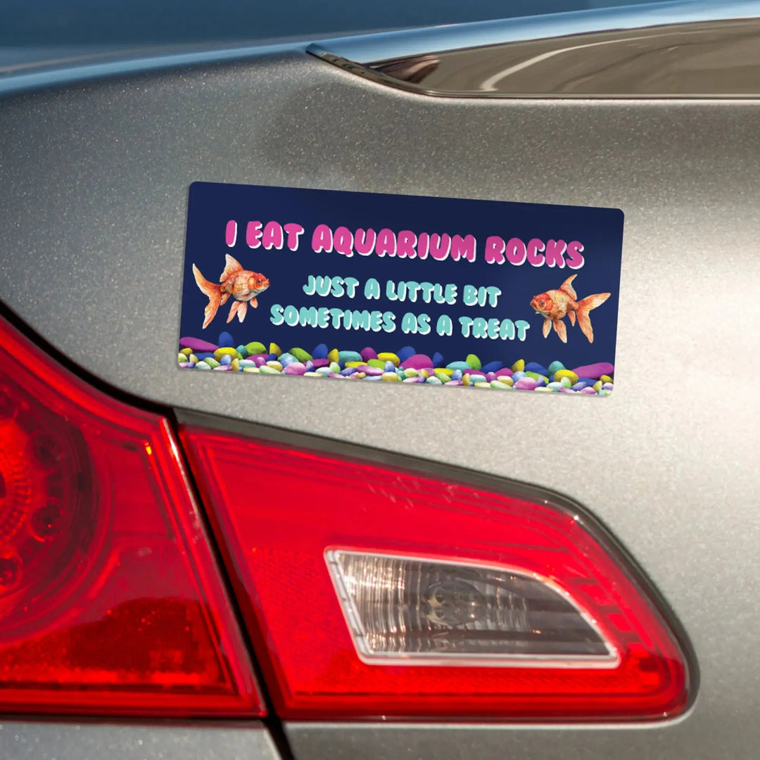 I Eat Aquarium Rocks Magnet Bumper Sticker - iCustomLabel