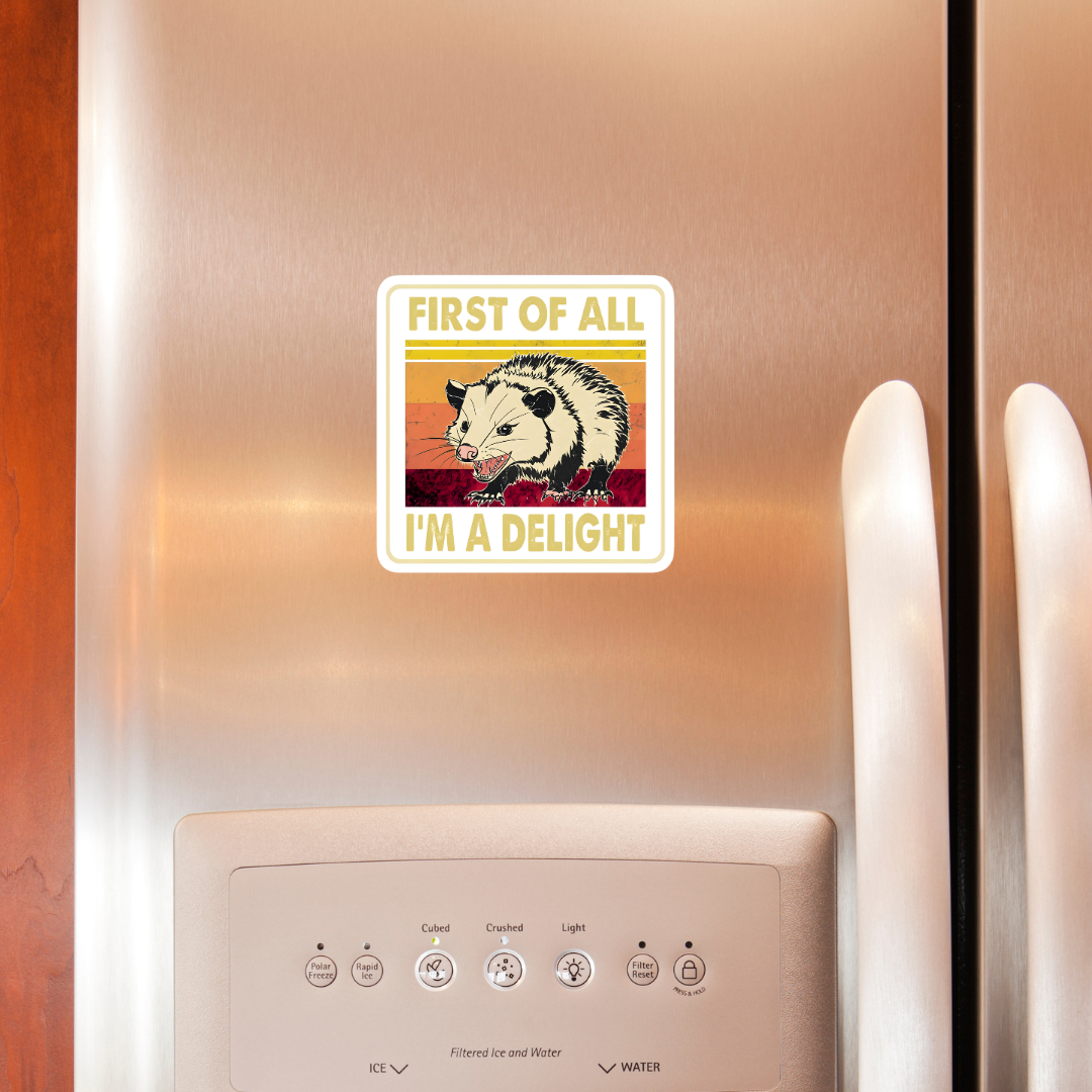 I'm A Delight Fridge Magnet - iCustomLabel