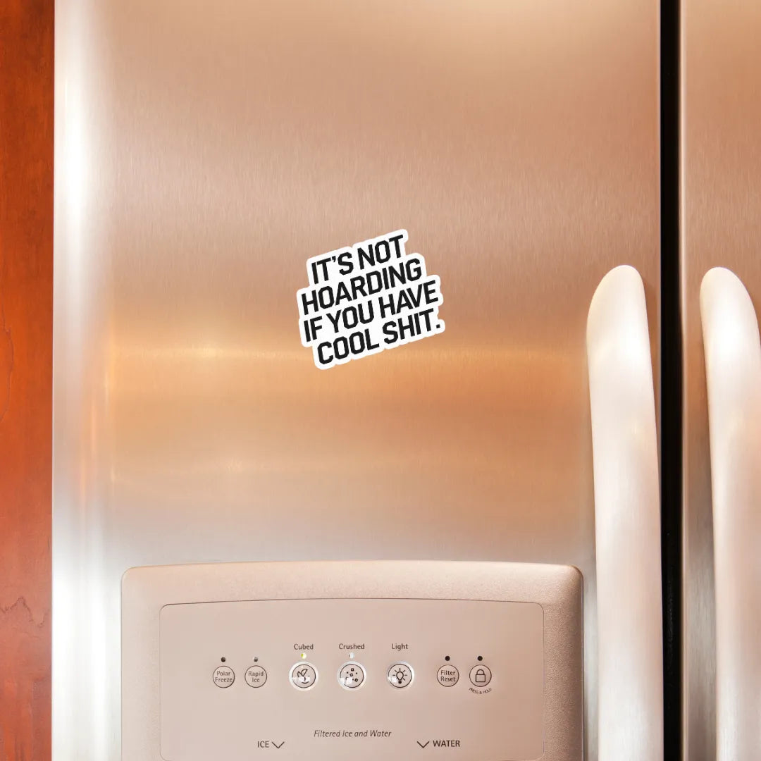 It's Not Hoarding Fridge Magnet - iCustomLabel
