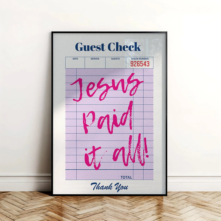 Jesus Paid It All Guest Check Poster - iCustomLabel