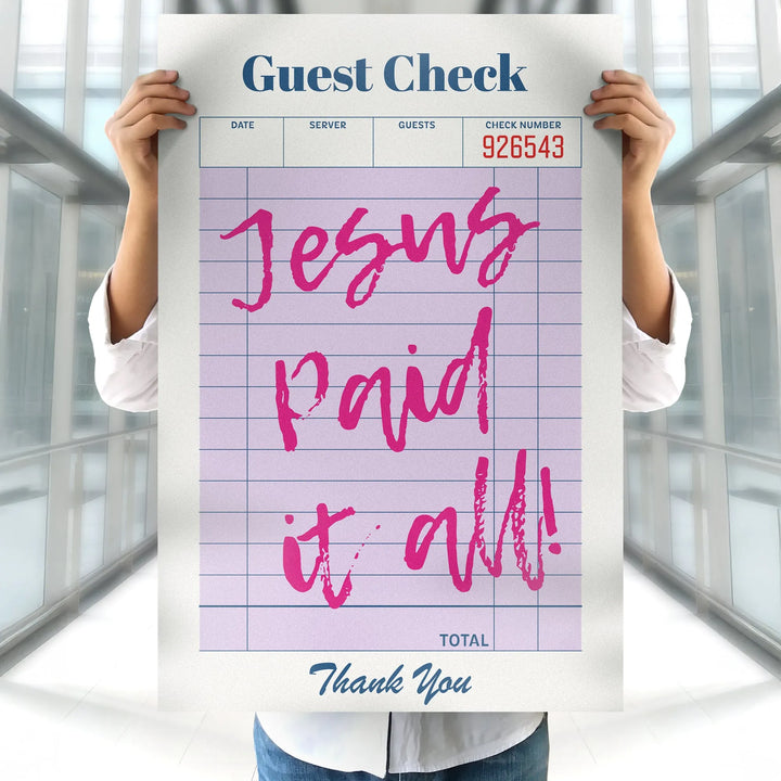 Jesus Paid It All Guest Check Poster - iCustomLabel
