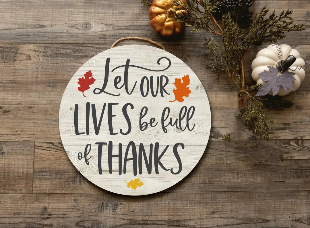 Let Our Lives Be Full Door Decorations - iCustomLabel