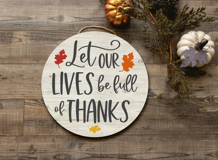 Let Our Lives Be Full Door Decorations - iCustomLabel