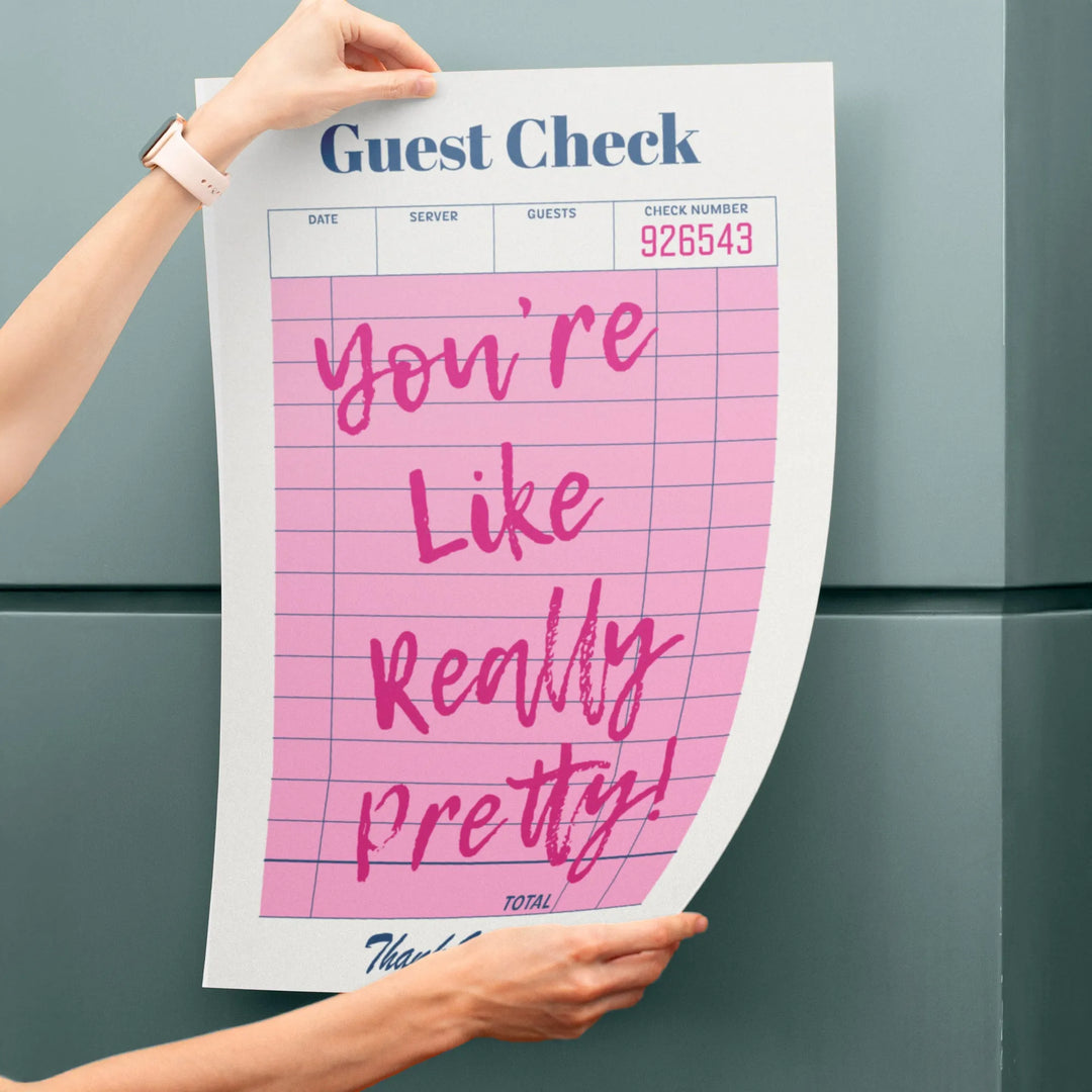 Like Really Pretty Guest Check Poster - iCustomLabel