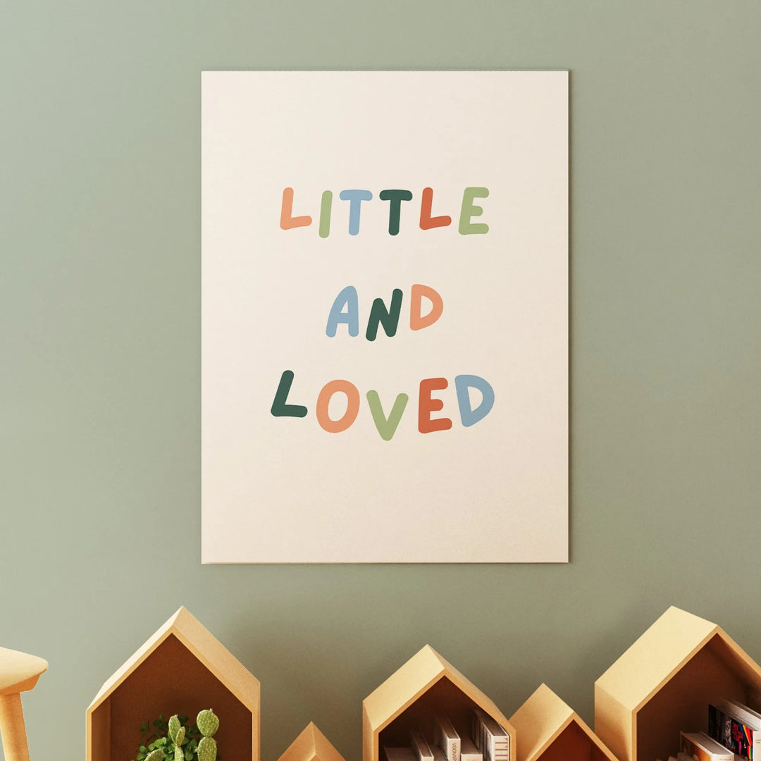 Little and Loved Nursery Poster – Colorful Kids Room Wall Art with Inspirational Quote - iCustomLabel