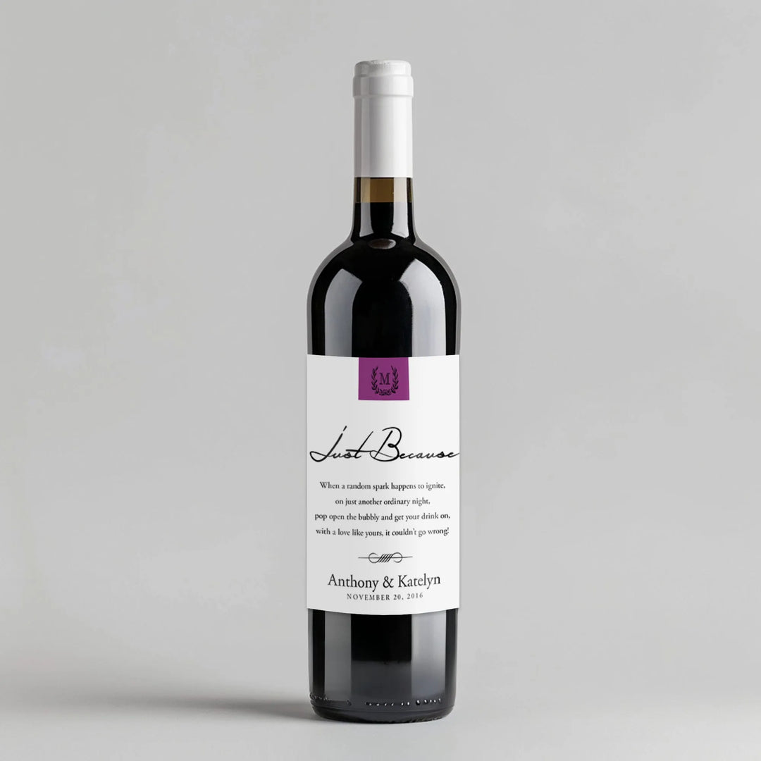 Monogram Just Because Milestone Wine Label - iCustomLabel