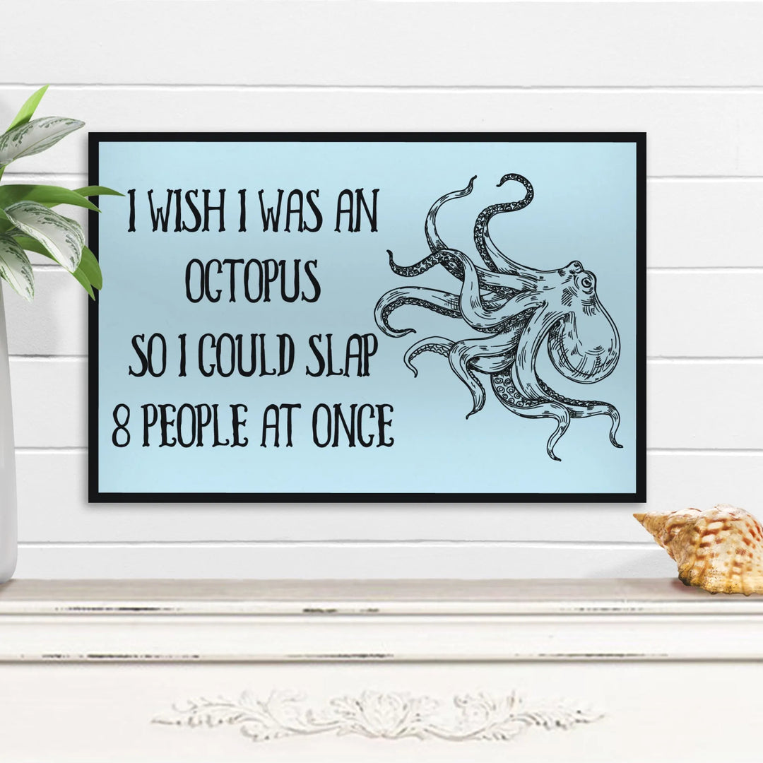 Octopus Fight Home Sign - iCustomLabel