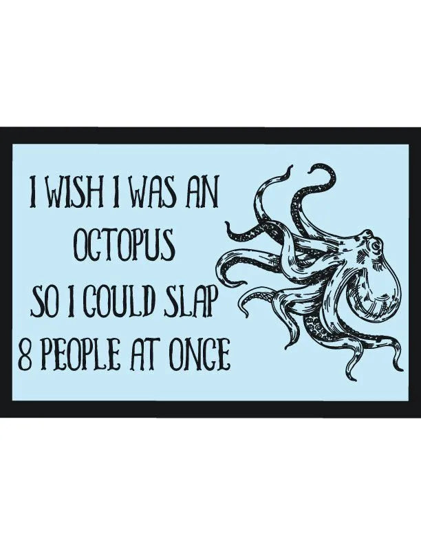 Octopus Fight Home Sign - iCustomLabel