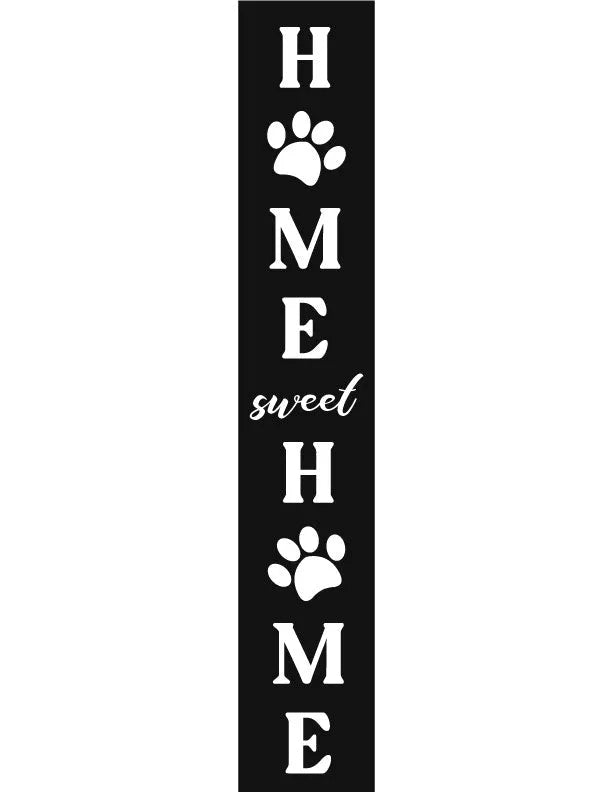 Paws Home Sweet Porch Leaner Welcome Sign - iCustomLabel