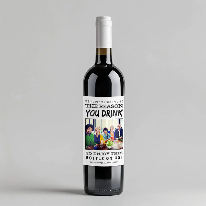 Reason You Drink Boss Gift Wine Label - iCustomLabel