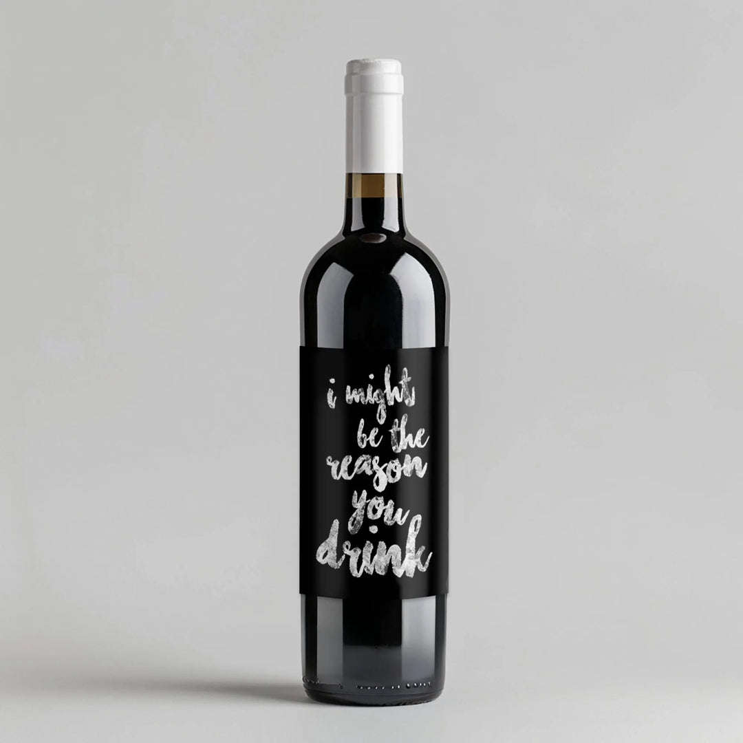 Reason You Drink Handletter Wine Label - iCustomLabel