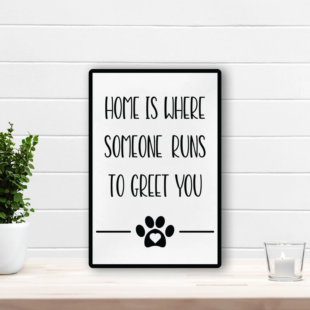 Runs To Greet You Home Sign - iCustomLabel