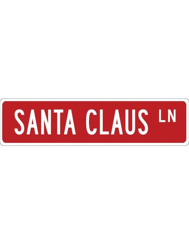 Santa Claus Lane Metal Sign - iCustomLabel