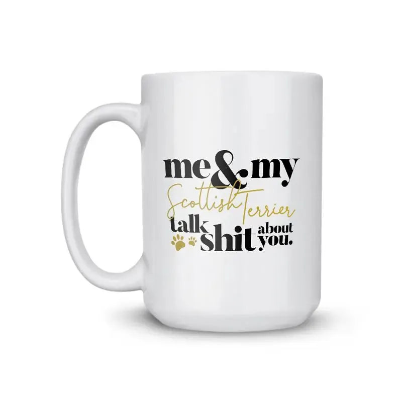 Scottish Terrier Talk Shit Coffee Mug - iCustomLabel