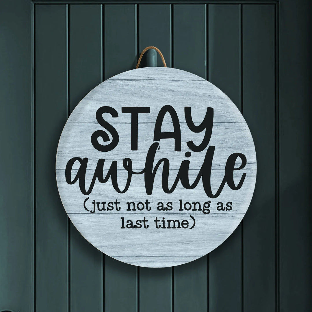 Stay Awhile Wall Art - iCustomLabel