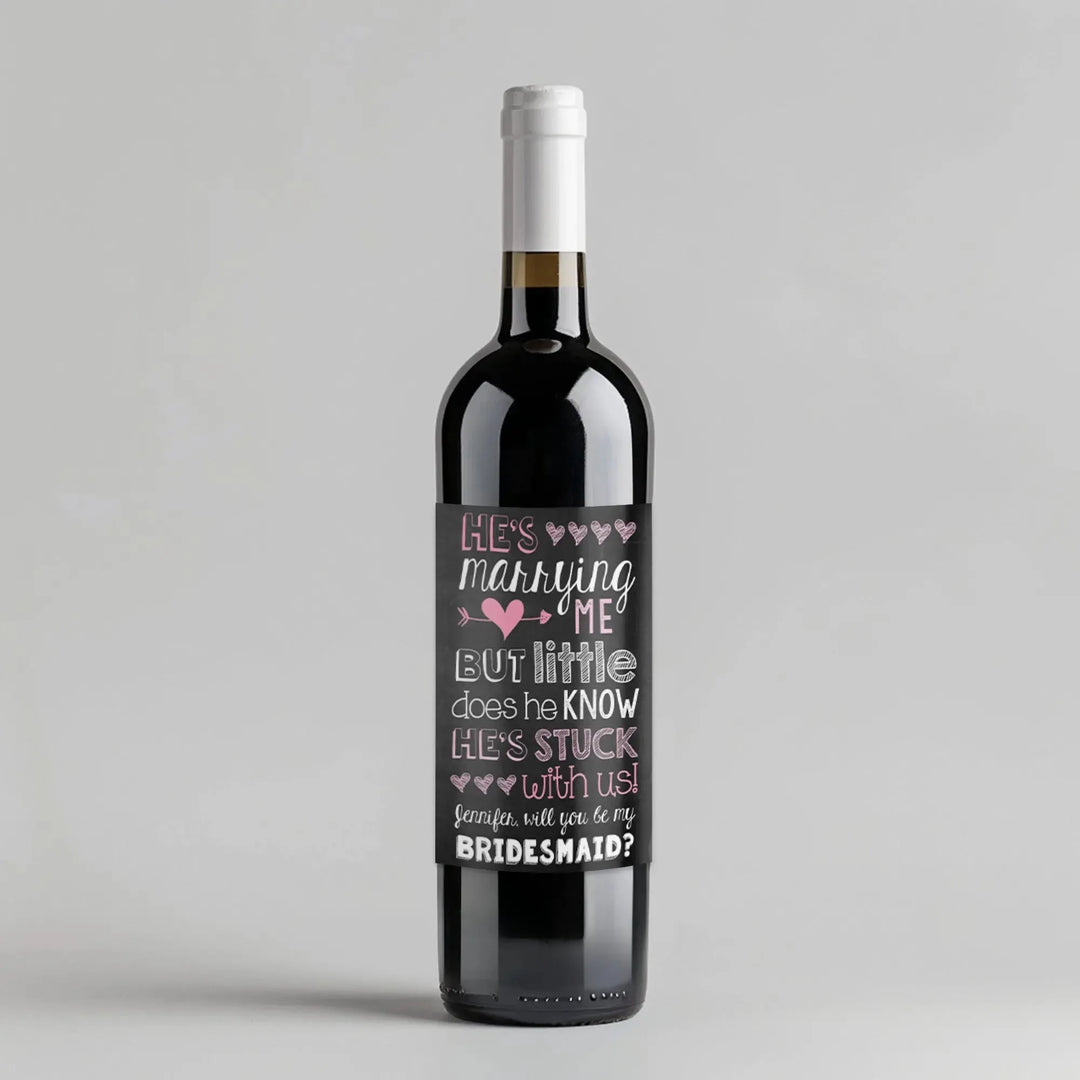 Stuck with Us Chalkboard Bridesmaid Wine Label - iCustomLabel