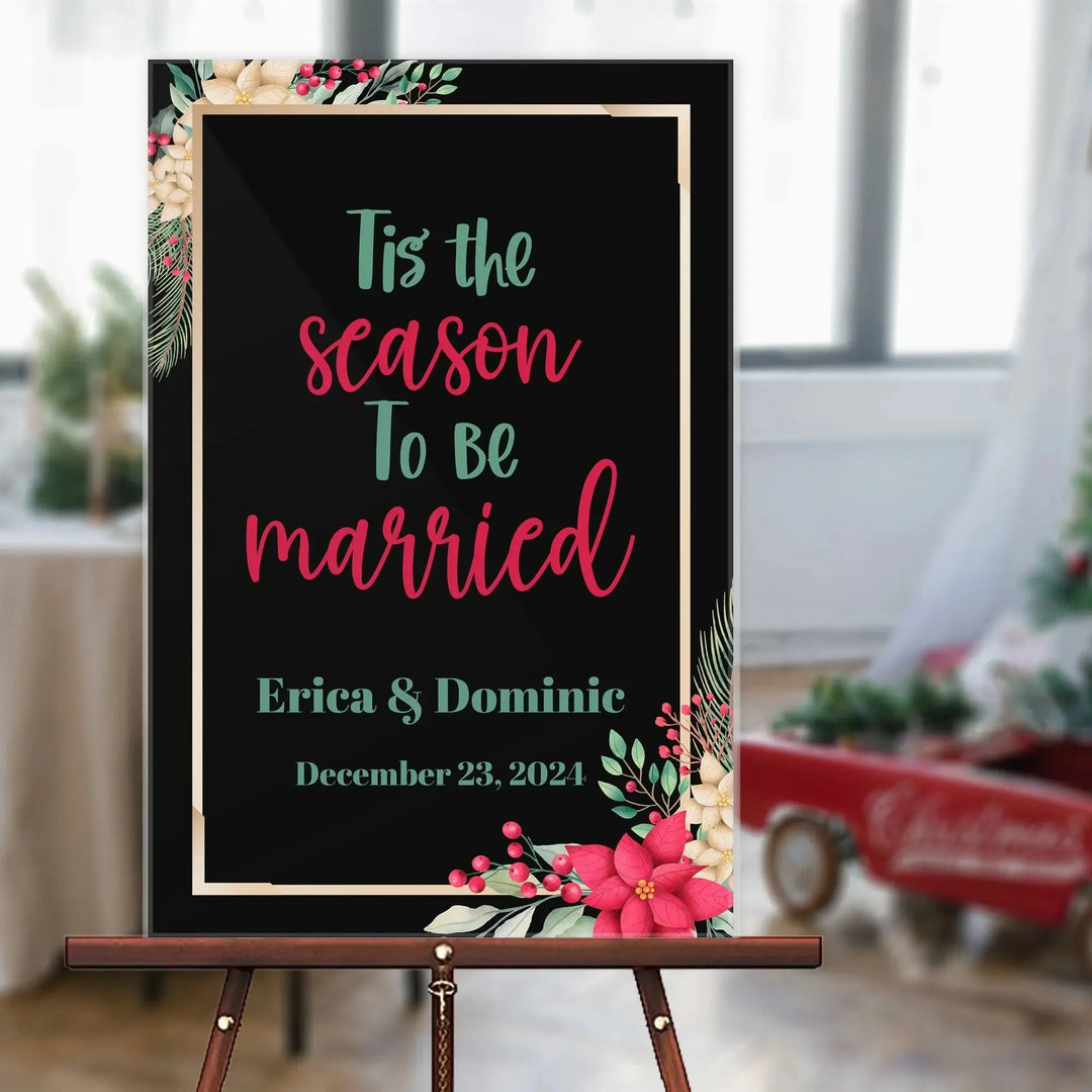 Tis The Season Wedding Welcome Sign - iCustomLabel