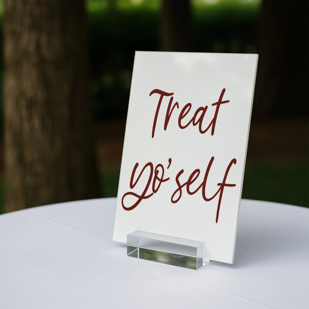 Treat Yo Self Wedding Table Sign - iCustomLabel