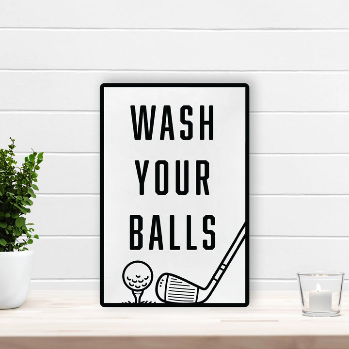 Wash Your Balls Bathroom Wall Decor - iCustomLabel