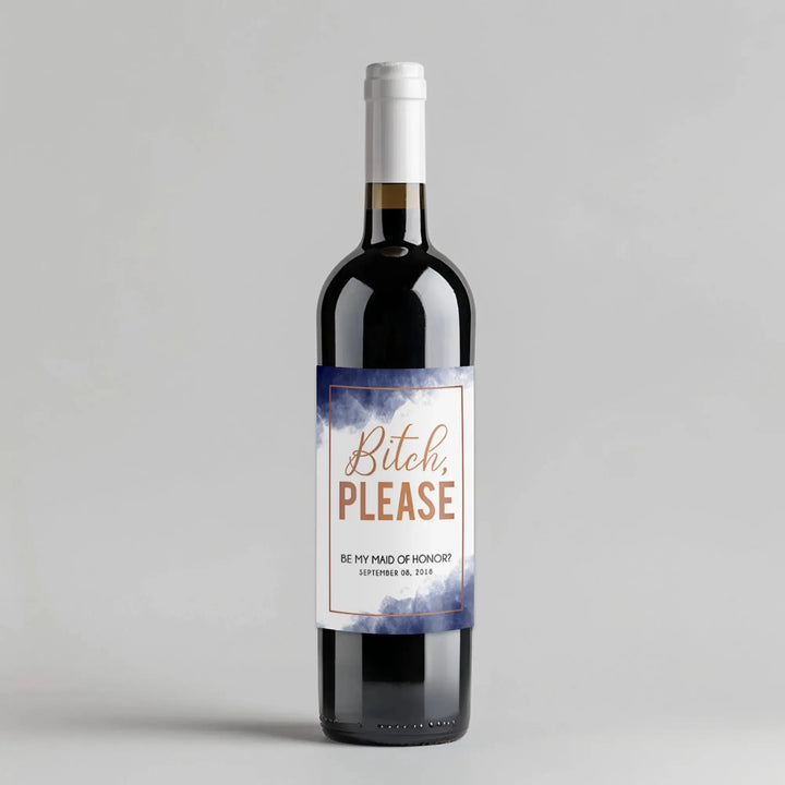 Black wine bottle with watercolor bridesmaid proposal label reading 'Bitch, Please'
