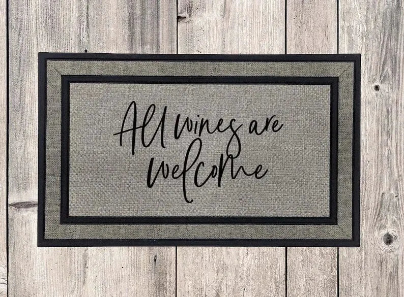 Wines Are Welcome Mat - iCustomLabel